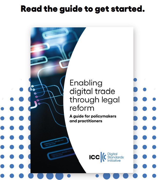 Guía ICC “Enabling digital trade through legal reform: A guide for policymakers and practitioners”