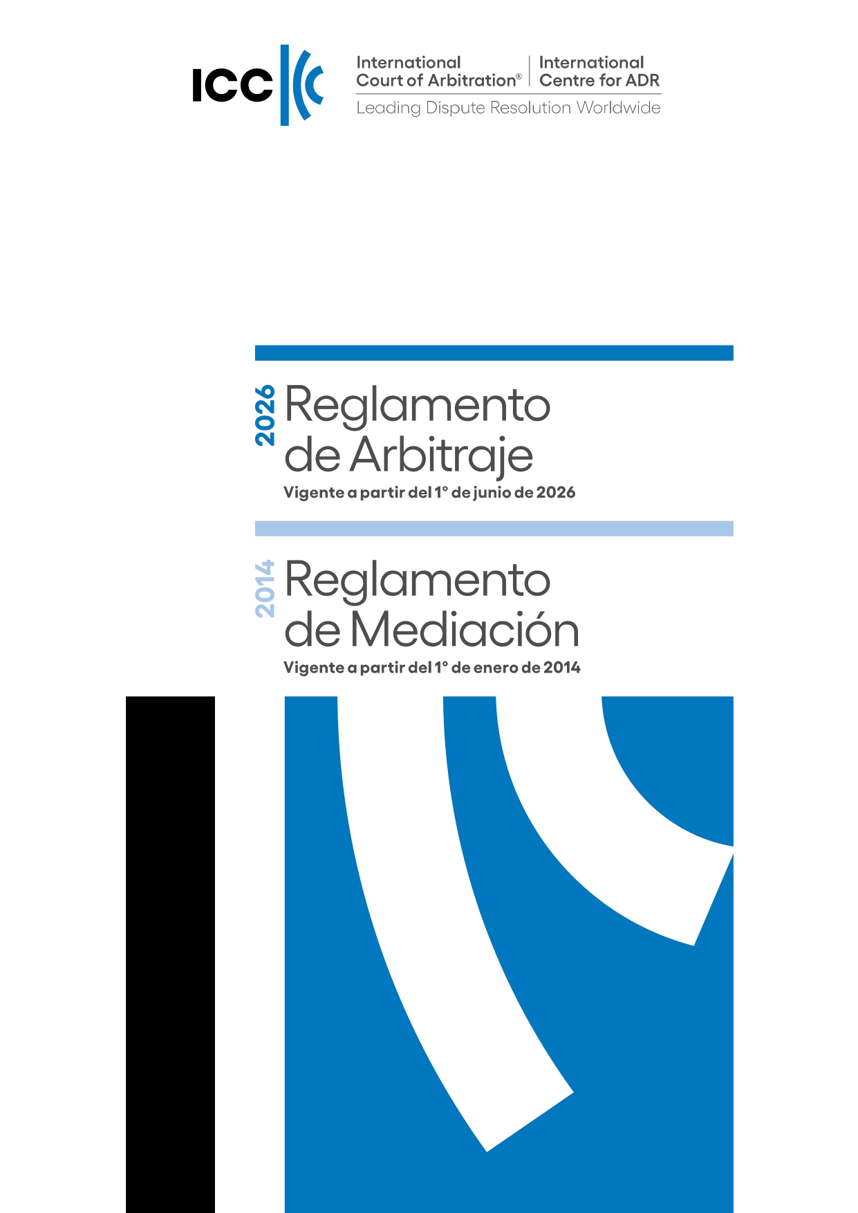 El nuevo Reglamento de arbitraje de la Corte Internacional de Arbitraje ICC en español