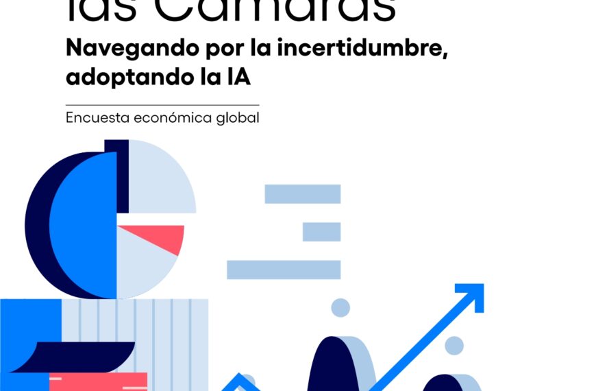 Chamber Pulse 2026: Así es como las empresas están gestionando la incertidumbre y adoptando la IA (Edición 2026)